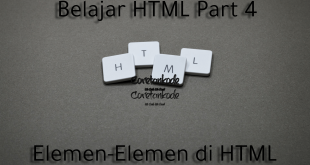 Belajar HTML Part 4 - CoretanKodeCOM