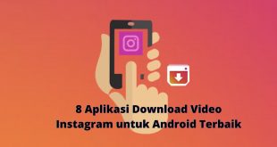 8 Aplikasi Download Video Instagram untuk Android Terbaik