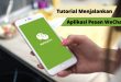 Tutorial Menjalankan Aplikasi Pesan WeChat Berikut